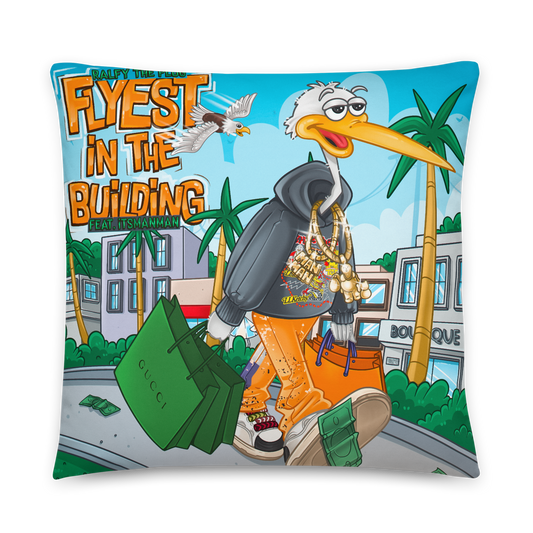 "Flyest in the Building" Pillow